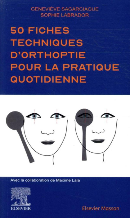 Emprunter 50 fiches techniques d'orthoptie pour la pratique quotidienne livre