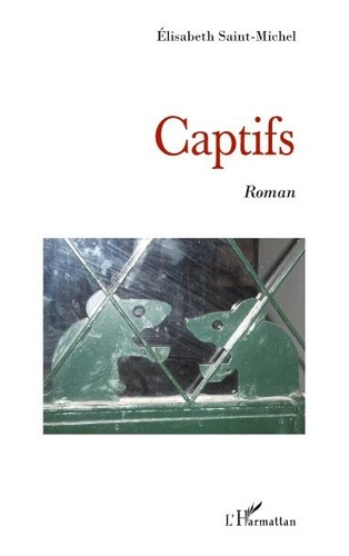 Emprunter Captifs. Roman livre