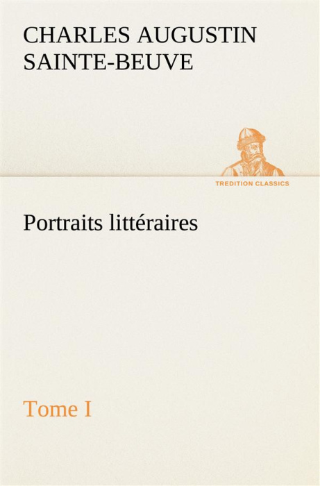 Emprunter Portraits littéraires, Tome I livre