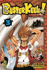 Emprunter Buster Keel ! Tome 3 livre