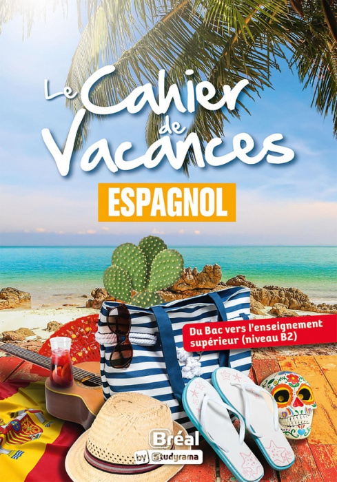 Emprunter LES CAHIERS DE VACANCES - LE CAHIER DE VACANCES ESPAGNOL - DU BAC VERS LENSEIGNEMENT SUPERIEUR (NIV livre
