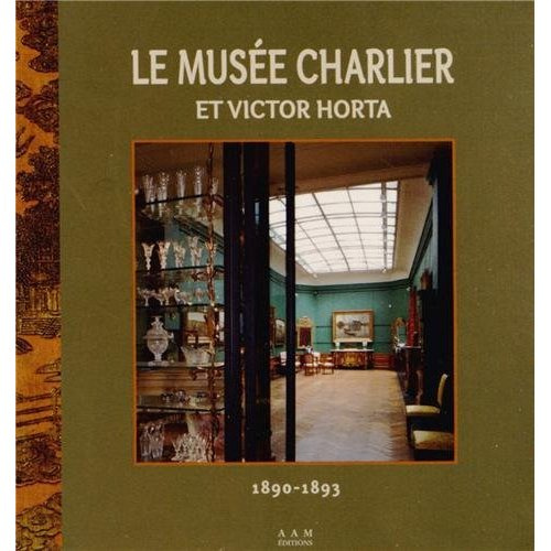 Emprunter Le Musée Charlier et Victor Horta. L'Hôtel Van Cutsem 1890-1893 livre