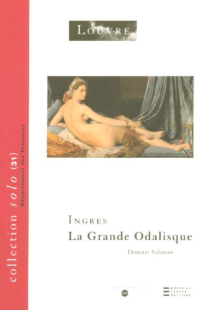 Emprunter Ingres. La Grande Odalisque livre