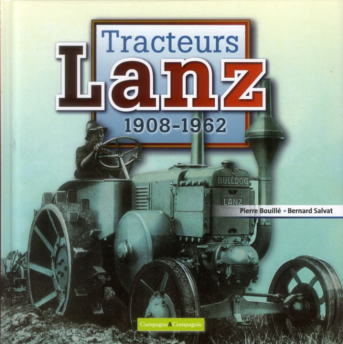 Emprunter Tracteurs Lanz. 1908-1962 livre