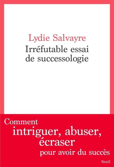 Emprunter Irréfutable essai de successologie livre