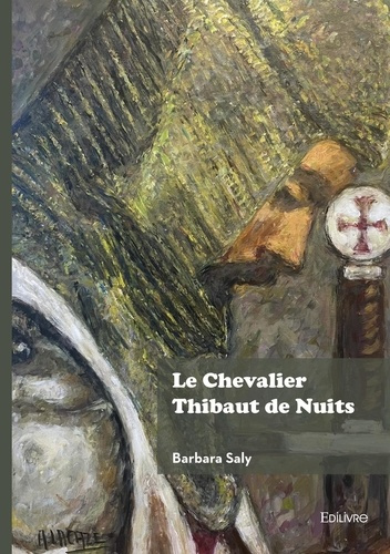 Emprunter Le Chevalier Thibaut de Nuits livre