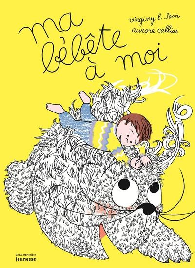 Emprunter Ma bébête à moi livre