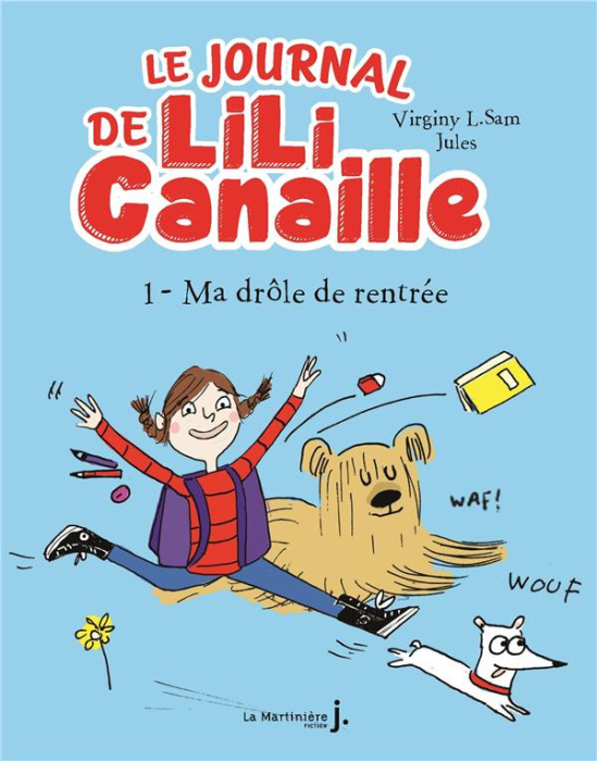 Emprunter Le journal de Lili Canaille Tome 1 : Ma drôle de rentrée livre