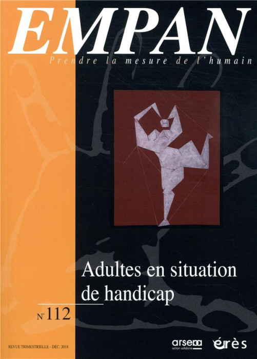 Emprunter Empan N° 112, janvier 2019 : Les adultes en situation de handicap livre