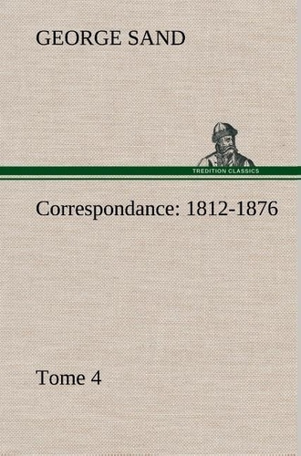Emprunter Correspondance, 1812-1876 — Tome 4 livre