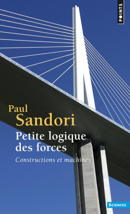Emprunter PETITE LOGIQUE DES FORCES. Construction et machines livre