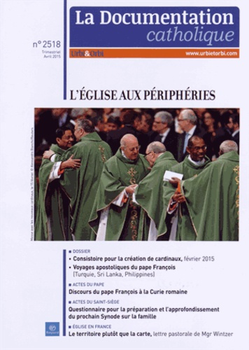 Emprunter La documentation catholique N° 2518, avril 2015 : L'Eglise aux périphéries livre