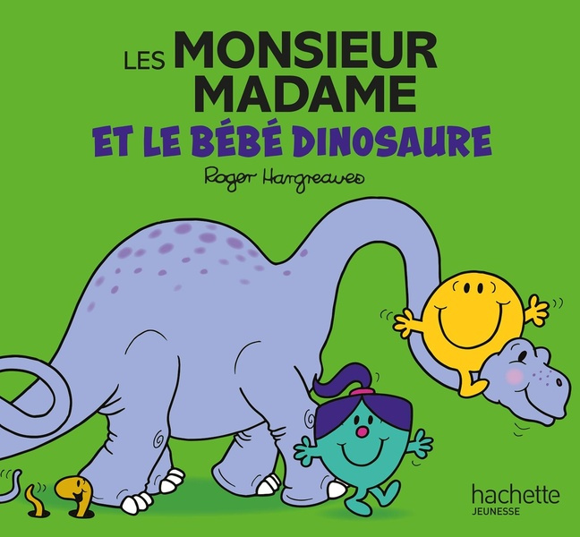Emprunter Les Monsieur Madame et le bébé dinosaure livre