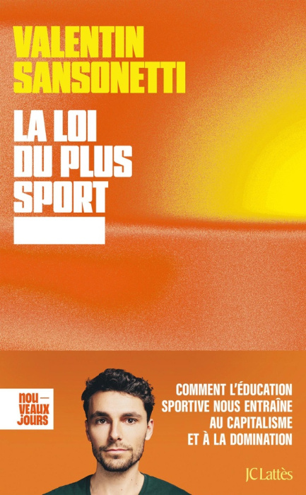 Emprunter La loi du plus sport. Comment l'éducation sportive nous entraîne au capitalisme et à la domination livre