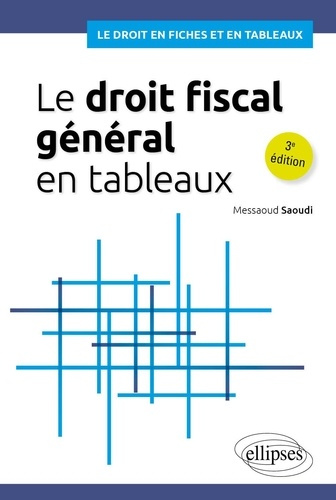 Emprunter Le droit fiscal général en tableaux livre