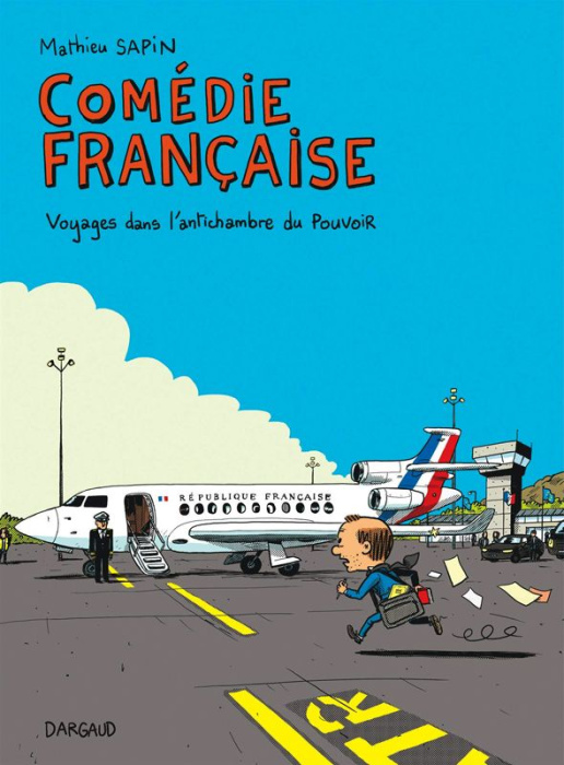 Emprunter Comédie française. Voyages dans l'antichambre du Pouvoir livre