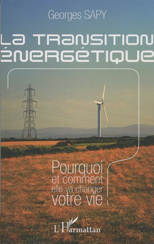 Emprunter La transition énergétique. Pourquoi et comment elle va changer votre vie livre