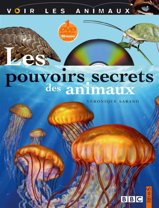 Emprunter Les pouvoirs secrets des animaux. Avec 1 DVD livre