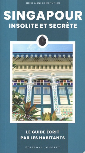 Emprunter Singapour insolite et secrète livre