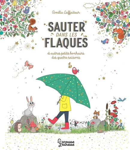 Emprunter Sauter dans les flaques. Et autres petits bonheurs des quatre saisons livre