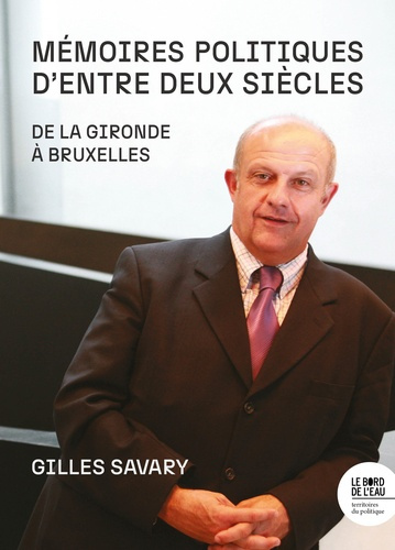 Emprunter Mémoires politiques d'entre deux siècles. De la Gironde à Bruxelles livre