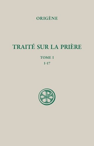 Emprunter Traité sur la prière. Tome 1 livre