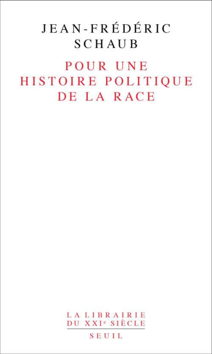Emprunter Pour une histoire politique de la race livre