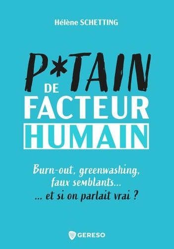 Emprunter Putain de facteur humain. Burn-out, turnover, perte de sens, démission silencieuse... Remettre l'Hum livre