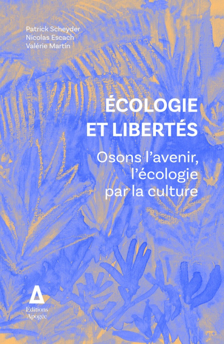 Emprunter Ecologie et libertés. Osons l'avenir, l'écologie par la culture livre