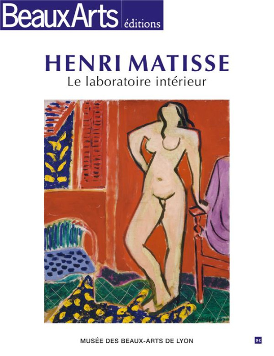 Emprunter Henri Matisse, le laboratoire intérieur livre