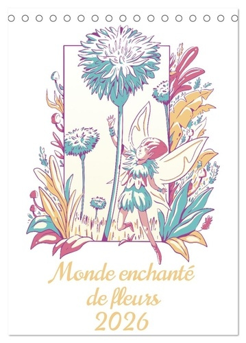 Emprunter MONDE ENCHANTE DE FLEURS (CALENDRIER DE BUREAU 2026 DIN A5 HORIZONTAL), CALVENDO CALENDRIER MENSUEL livre