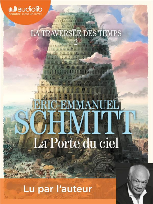 Emprunter La traversée des temps Tome 2 : La porte du ciel. 2 CD audio MP3 livre