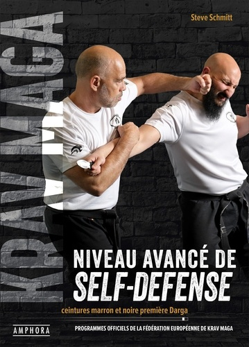 Emprunter Krav-Maga, niveau avancé de self-défense. Ceintures marron et noire première darga livre
