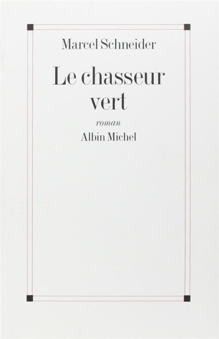 Emprunter Le chasseur vert livre