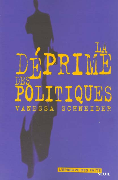 Emprunter La déprime des politiques livre