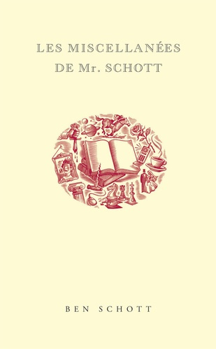 Emprunter Les miscellanées originales de Mr. Schott livre