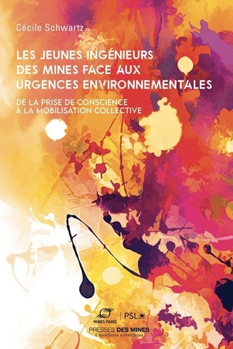 Emprunter Les jeunes ingénieurs face aux urgences environnementales. L'expérience de l'Ecole des mines : un pr livre