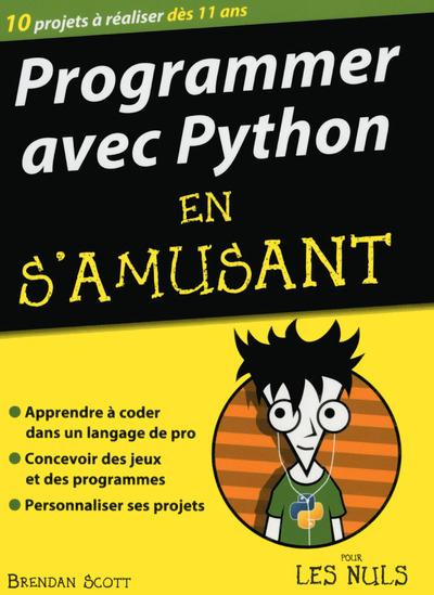 Emprunter Programmer avec Python en s'amusant pour les nuls livre