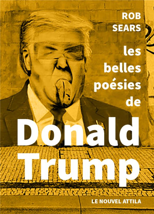 Emprunter Les belles poésies de Donald Trump livre