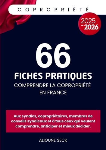 Emprunter 66 fiches pratiques pour comprendre la copropriété en france. Tout pour comprendre, anticiper et mie livre