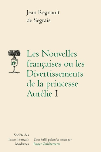 Emprunter Les nouvelles françaises ou les divertissements de la princesse Aurélie. Tome 1 livre
