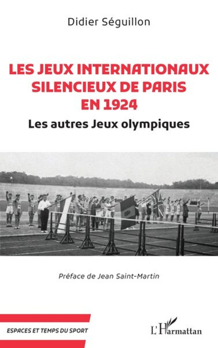 Emprunter Les jeux internationaux silencieux de Paris en 1924. Les autres jeux olympiques livre