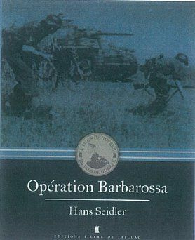Emprunter Opération Barbarossa. Hitler envahit l'URSS livre