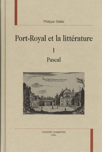 Emprunter PORT-ROYAL ET LA LITTERATURE. TI.: PASCAL. livre