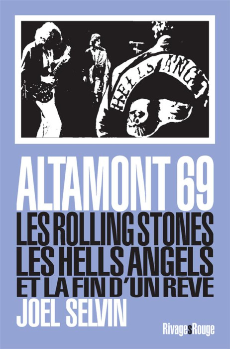 Emprunter Altamont 69. Les Rolling Stones, les Hells Angels et la fin d'un rêve livre