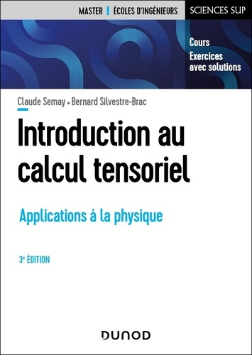 Emprunter Introduction au calcul tensoriel. Applications à la physique, 3e édition livre
