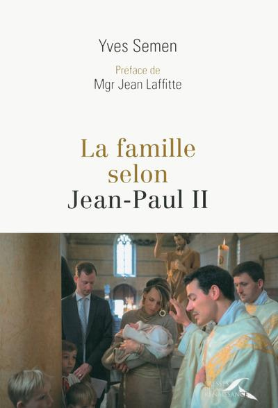 Emprunter La famille selon Jean-Paul II livre