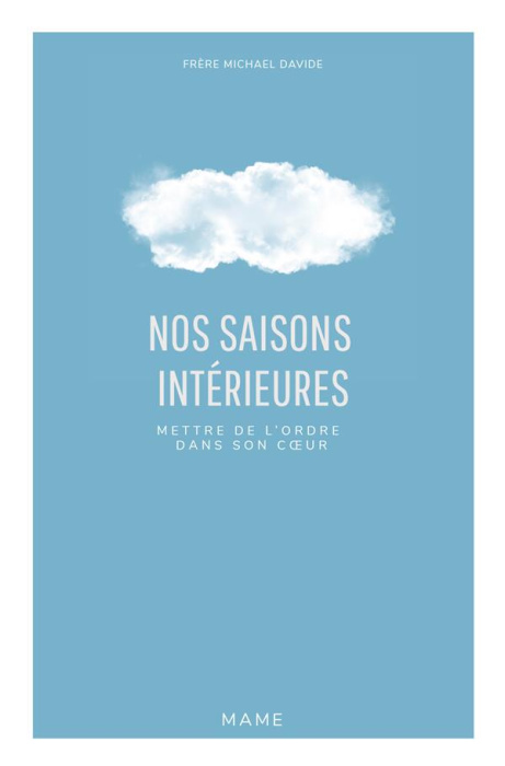 Emprunter Nos saisons intérieures. Mettre de l'ordre dans son coeur livre