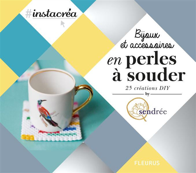 Emprunter Bijoux et accessoires en perles à souder. 40 créations DIY livre