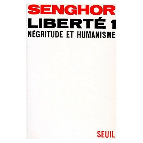 Emprunter Liberté Tome 1 : Négritude et humanisme livre